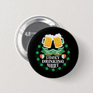 This Is My Lucky Drinking Beer St. Patrick's Day Button