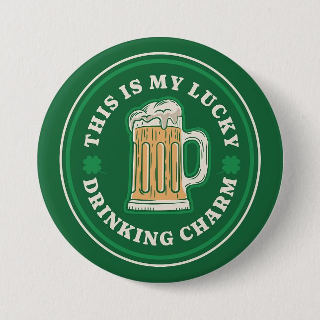 This is my lucky drinking charm  button (Front)