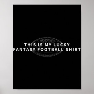 This Is My Lucky Fantasy Football Fantasy Footba Poster