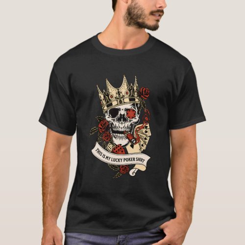 This Is My Lucky Poker Casino Poker Skull T_Shirt