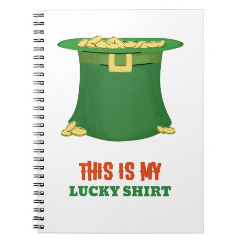 This Is My Lucky Shirt Notebook