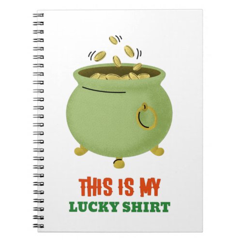 This Is My Lucky Shirt Notebook