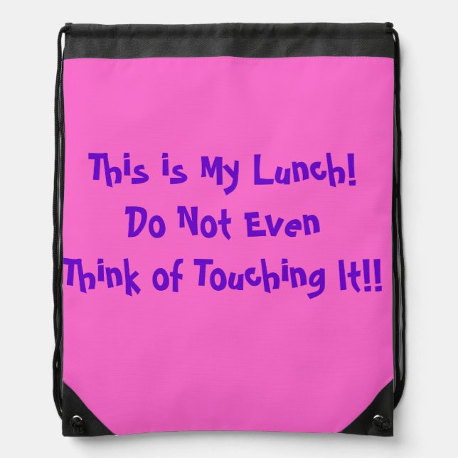 This is my Lunch Drawstring Backpack (Front)