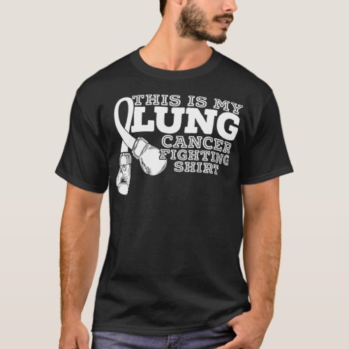This Is My Lung Cancer Fighting  Lung Cancer Aware T_Shirt