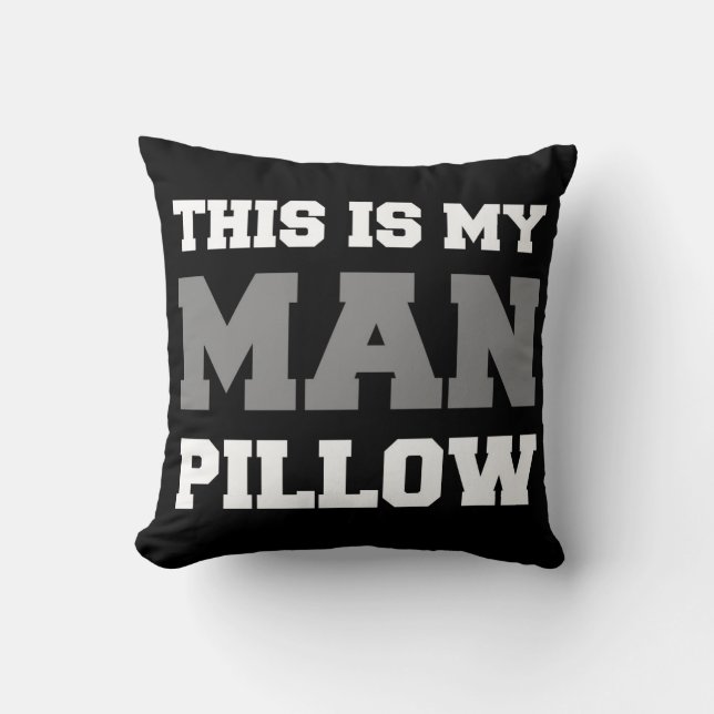 This Is My Man Pillow (Front)
