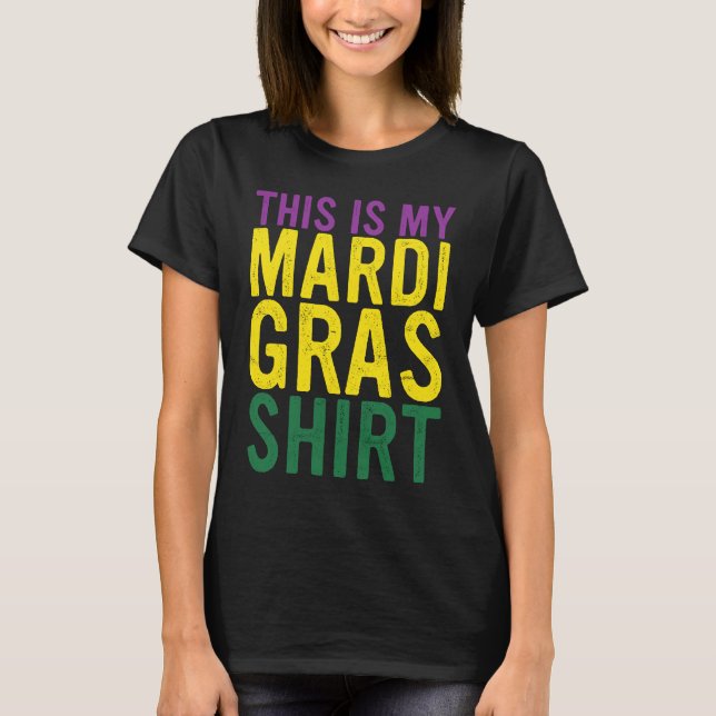 This is My Mardi Gras   Masquerade Beads Parade T-Shirt (Front)