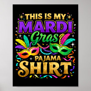 This Is My Mardi Gras Pajama Party Design _1 Poster