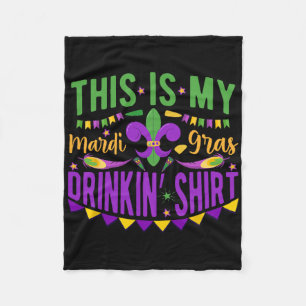 This Is My Mardi Gras Party Drinking  Fleece Blanket