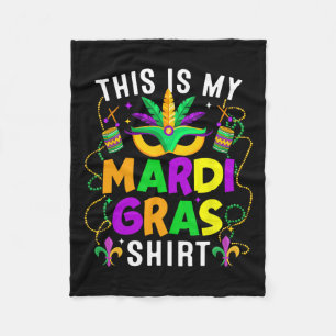 This Is My Mardi Gras Shirt Funny Outfit Men Women Fleece Blanket