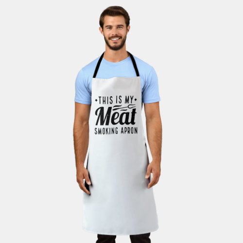 This Is My Meat Smoking Apron