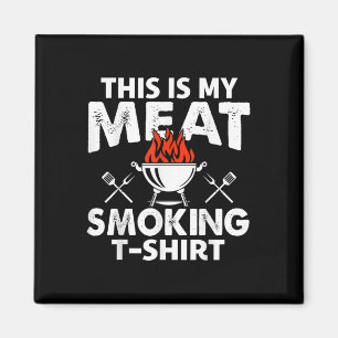 This Is My Meat Smoking Funny Bbq Smoker Men Grill Magnet