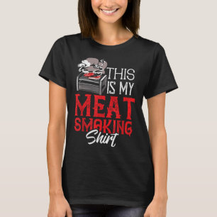This Is My Meat Smoking Shirt Funny Bbq Grilling