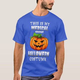This Is My Medical Assistant Halloween Costume Des T-Shirt