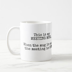 This Is My Meeting Mug