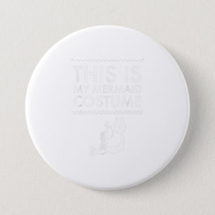 This is my Mermaid Costume Easy Button