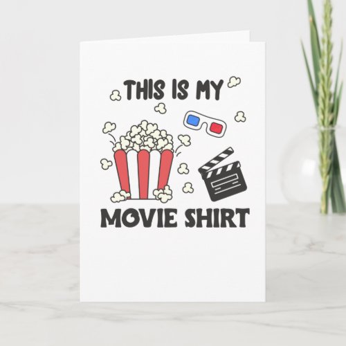 This Is My Movie Shirt Cinema Popcorn Watching Card