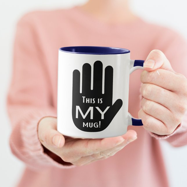 This is MY mug! Stop Hand Gesture-Right Hand Mug (Creator Uploaded)