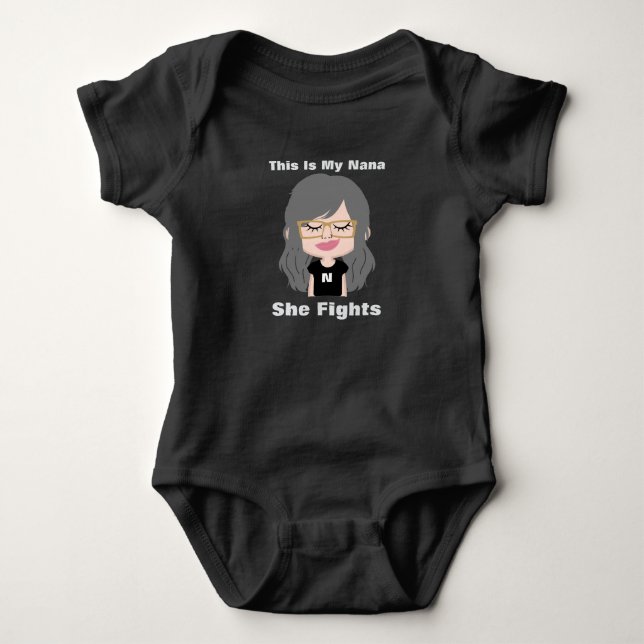This Is My Nana Fights … ADD YOUR OWN TEXT Baby Bodysuit (Front)