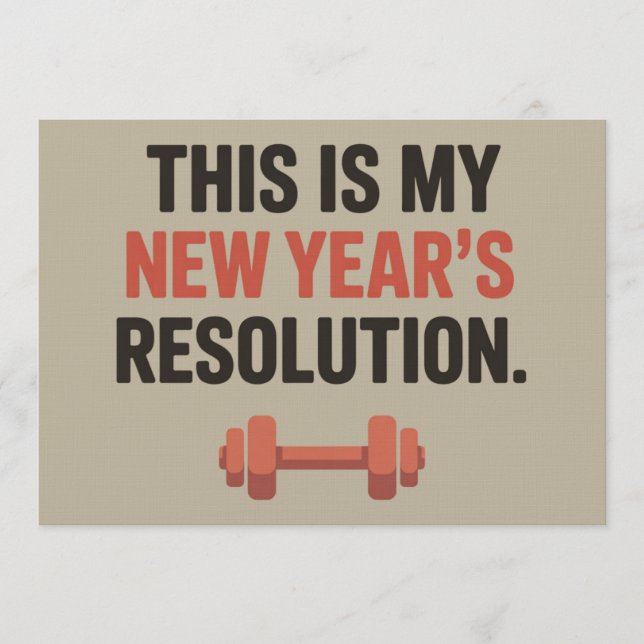 This Is My New Year's Resolution Motivational Gym  Invitation (Front)