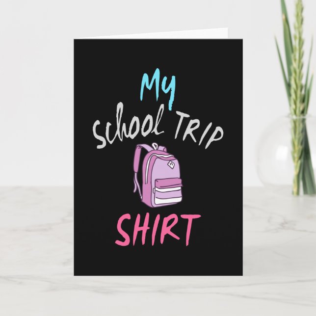 This is my official School Trip Shirt Card (Front)