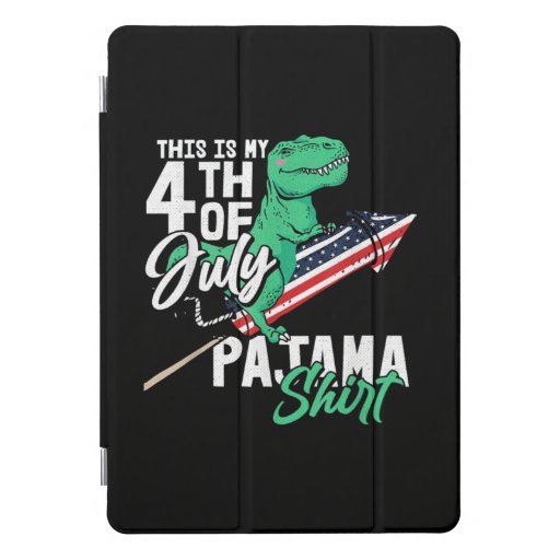 This Is My Pajama 4th Of July T-rex Dino iPad Pro Cover