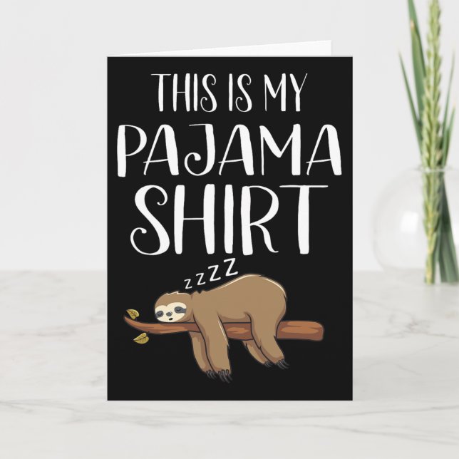 This Is My Pajama Sloth Shirt Funny Sleepover Gift Card (Front)