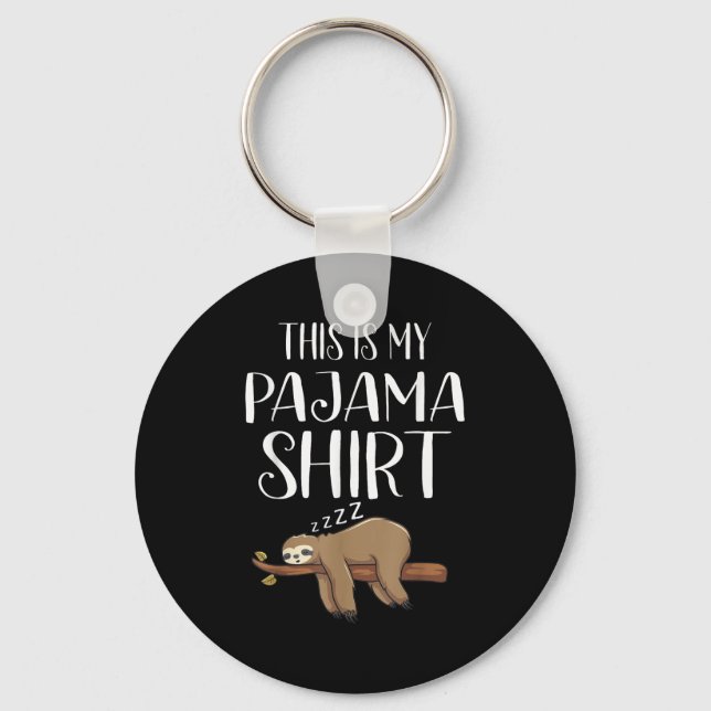 This Is My Pajama Sloth Shirt Funny Sleever Gift  Keychain (Front)