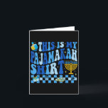 This Is My Pajamakah Shirt Chanukah Pajama Groovy  Card<br><div class="desc">This Is My Pajamakah Shirt Chanukah Pajama Groovy Hanukkah</div>