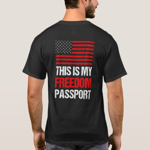 This Is My Passport America No Vaccine Proud Ameri T_Shirt