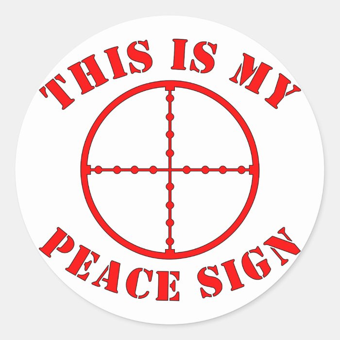 This Is My Peace Sign  Sniper Scope Stickers