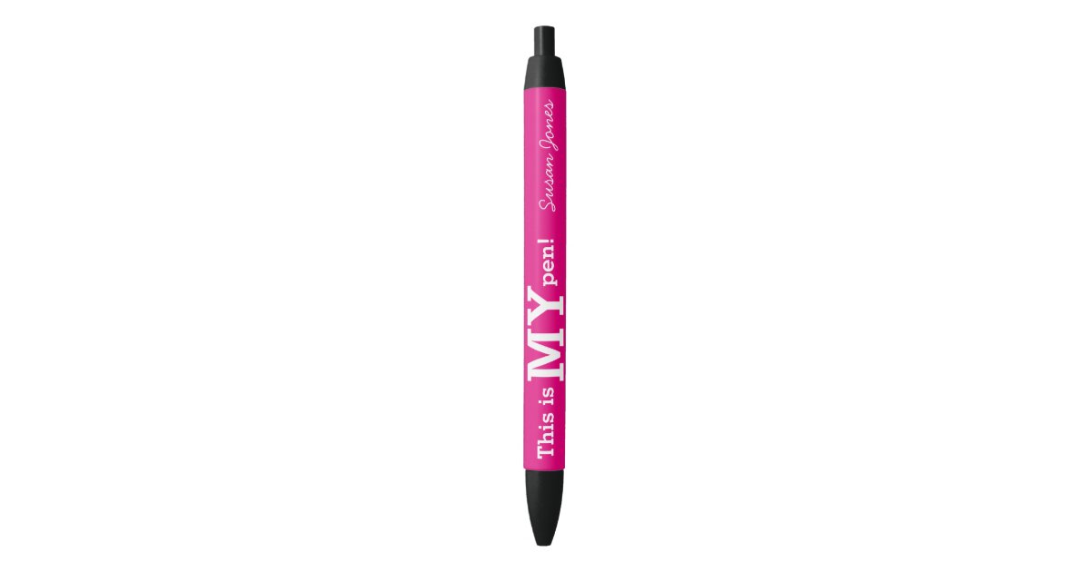 This is MY pen unique and funny office gift pink | Zazzle