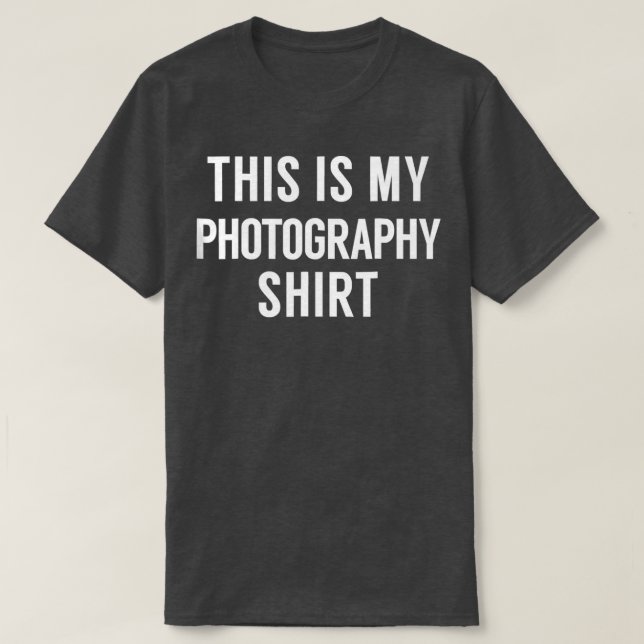 This Is My Photography Photographer  T-Shirt (Design Front)