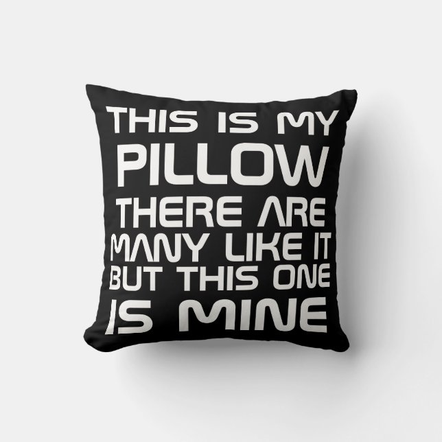 This Is My Pillow (Front)