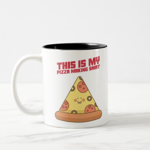 This Is My Pizza Making Shirt Heart Two_Tone Coffee Mug