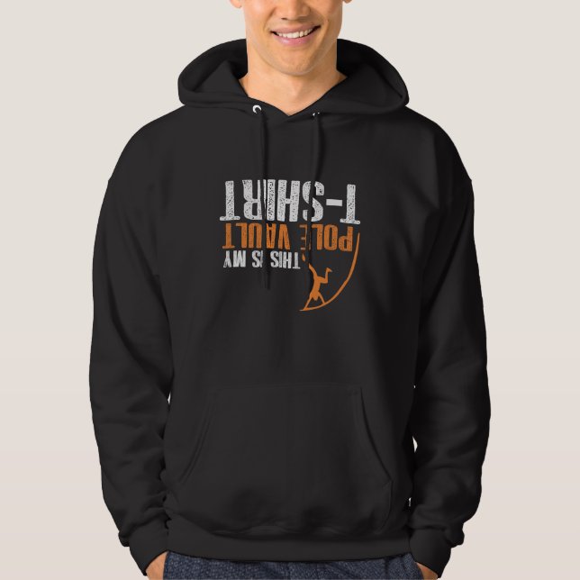 This is my pole vault athletics athlete Sportsman Hoodie (Front)