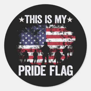 This Is My Pride Flag American Soldier Military Classic Round Sticker