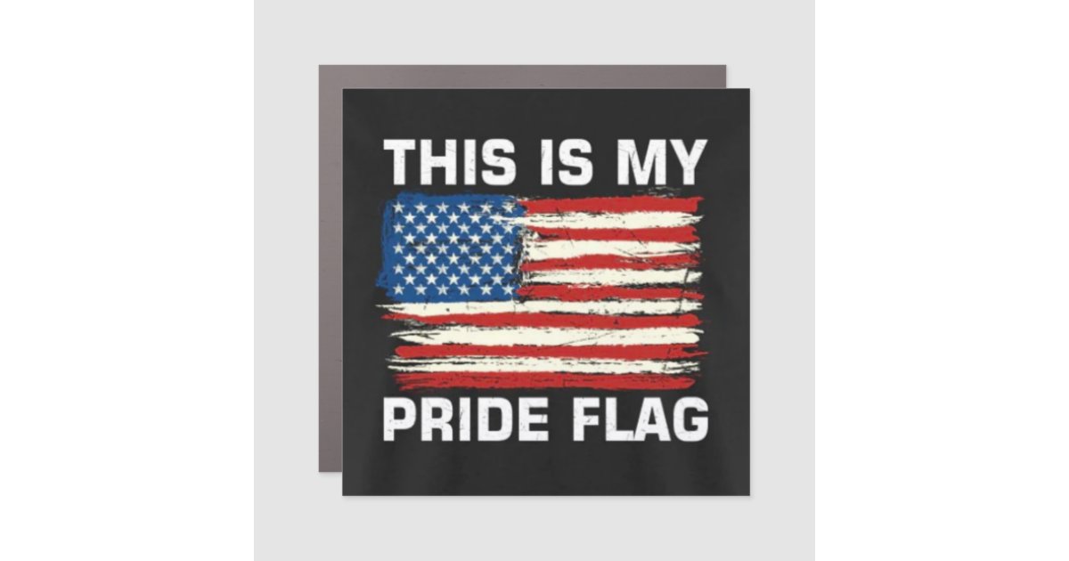 This Is My Pride Flag Car Magnet American Flag | Zazzle