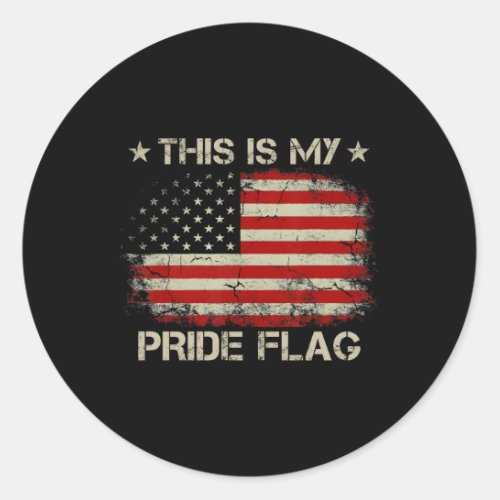 This Is My Pride Flag Us American Flag 4Th Of July Classic Round Sticker