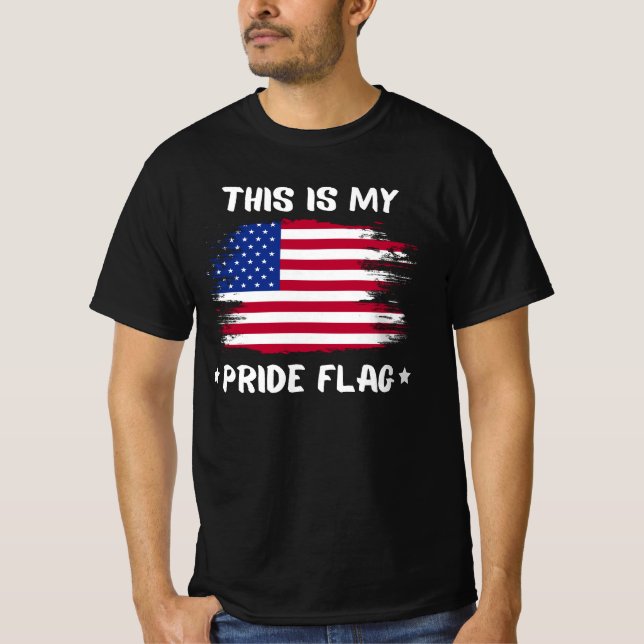 This Is My Pride Flag | USA American 4th Of July P T-Shirt (Front)