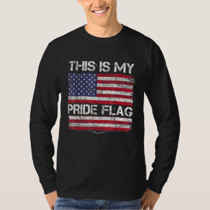 This Is My Pride Flag USA American 4th Of July Pat T-Shirt