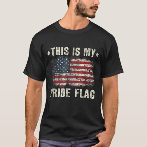 This Is My Pride Flag USA American 4th of July  T_Shirt