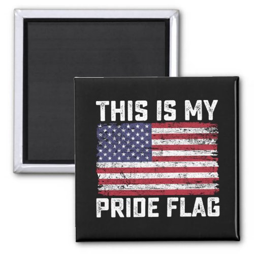 This Is My Pride Flag USA Magnet