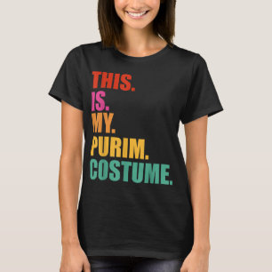 This is my Purim Costume funny Jewish T-Shirt