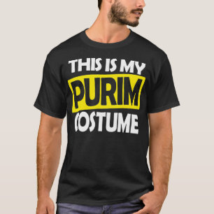 This is My Purim Costume Humorous Jewish Costume T-Shirt