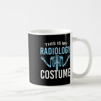 This Is My Radiology Costume - X-ray Tech Hallowee Coffee Mug