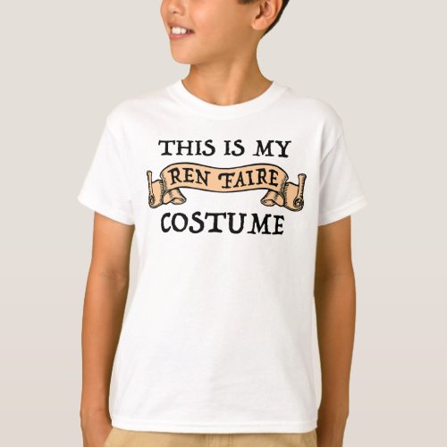 This Is My Ren Faire Costume T_Shirt