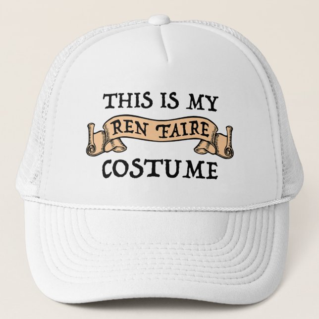 This Is My Ren Faire Costume Trucker Hat (Front)