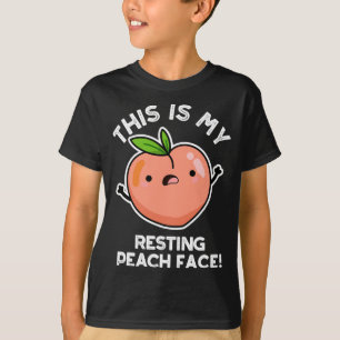 This Is My Resting Peace Face Funny Fruit Pun Gift T-Shirt