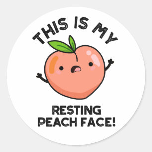 This Is My Resting Peach Face Pun Classic Round Sticker