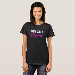 This is my romeo T-Shirt